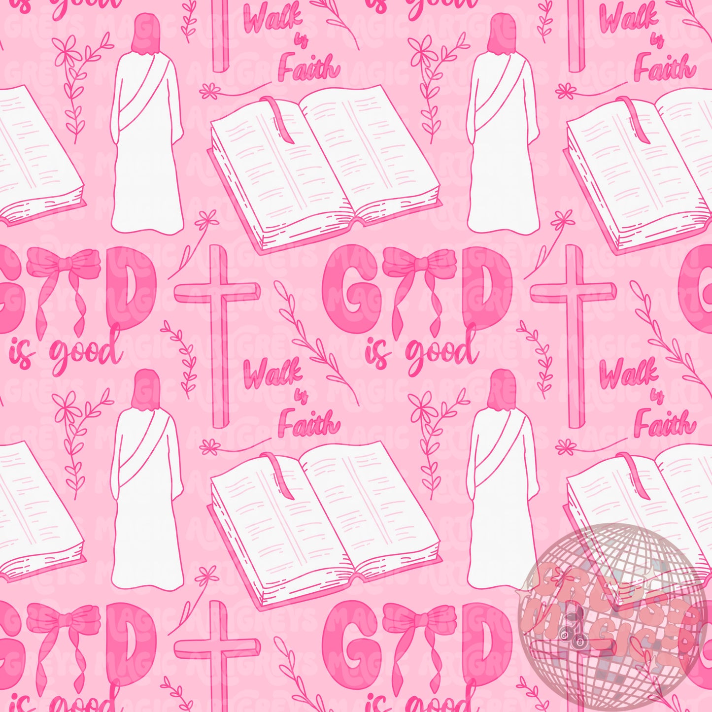 Pink God Is Good Seamless File