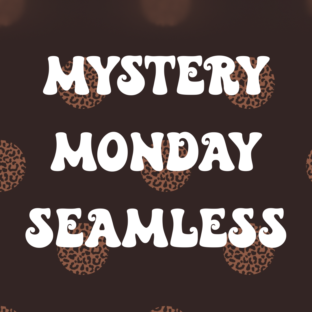 Mystery Monday Seamless