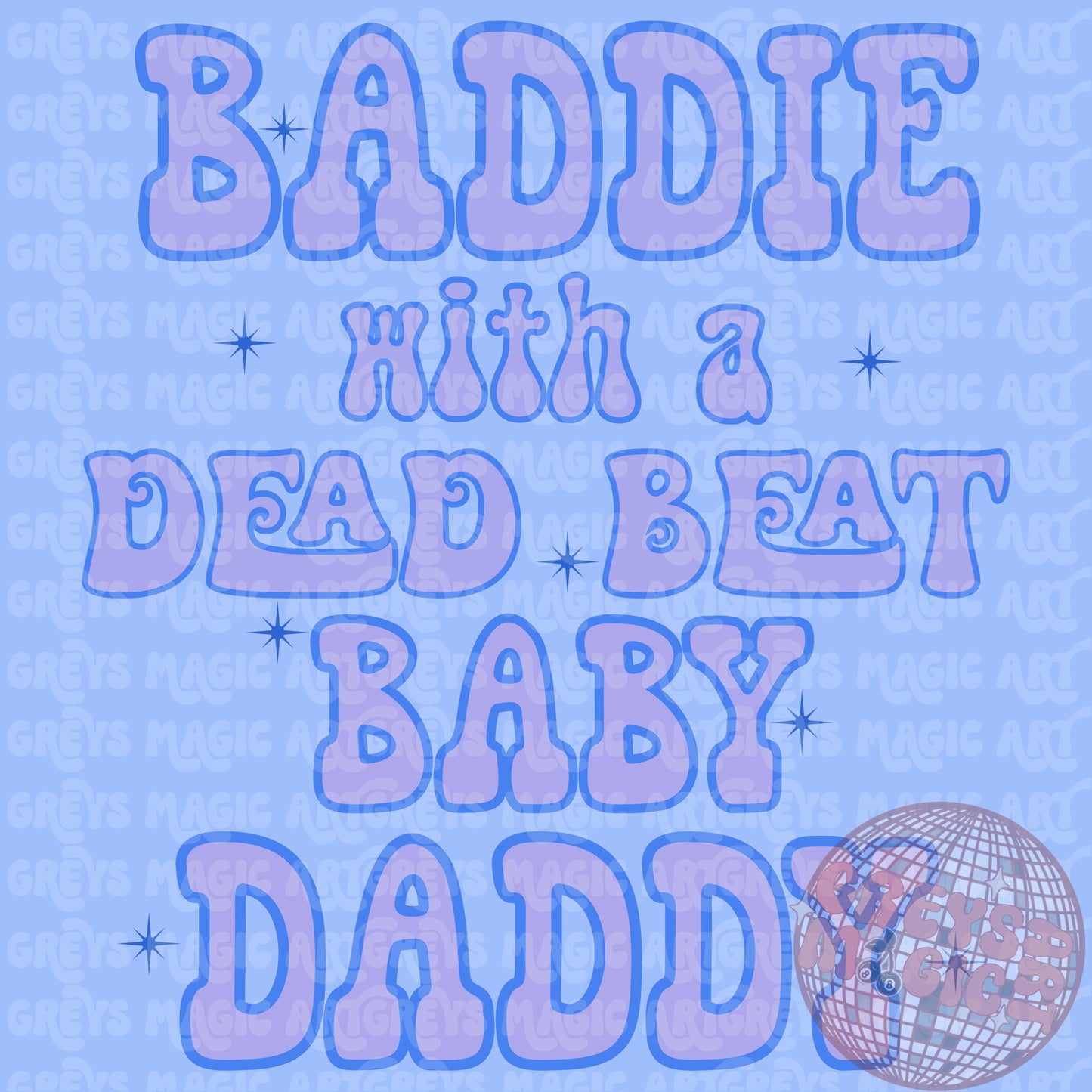 Blue Baddie With A Dead Beat Baby Daddy PNG