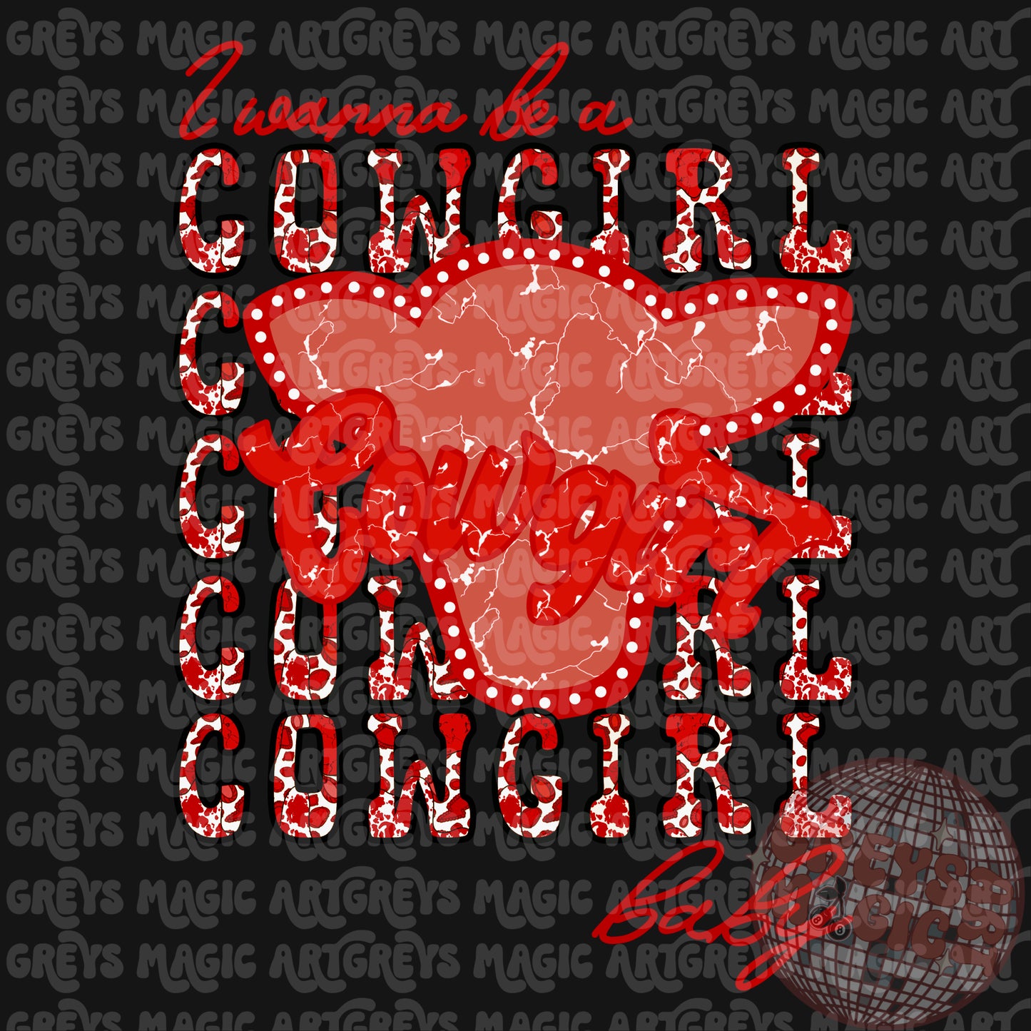 Red I Wanna Be A Cowgirl Baby PNG