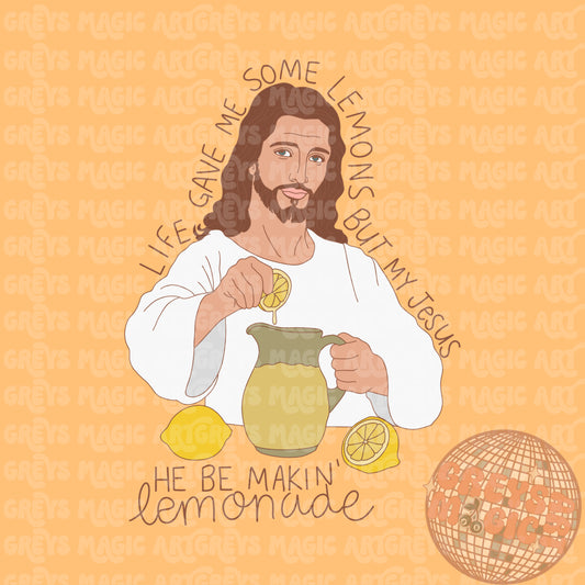Life Gave Me Some Lemons But My Jesus He Be Making Lemonade PNG
