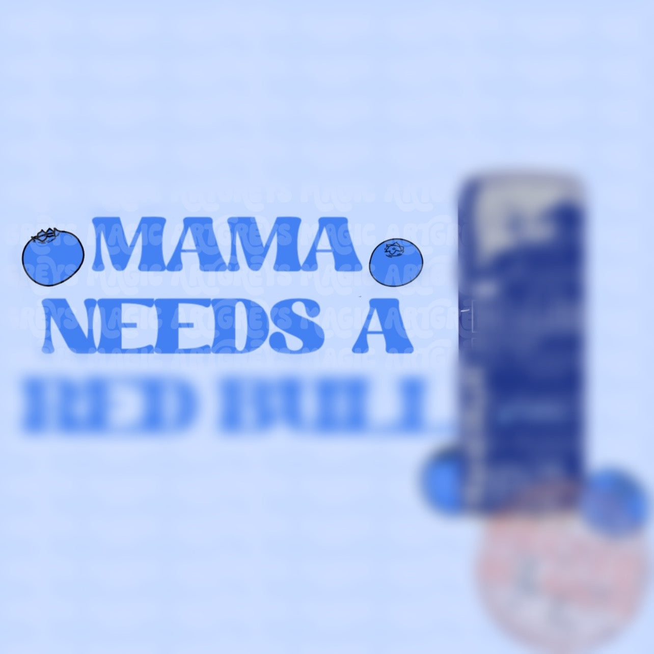 Mama Needs A Blueberry Energy Drink PNG