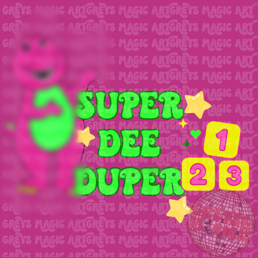 Super Dee Duper PNG