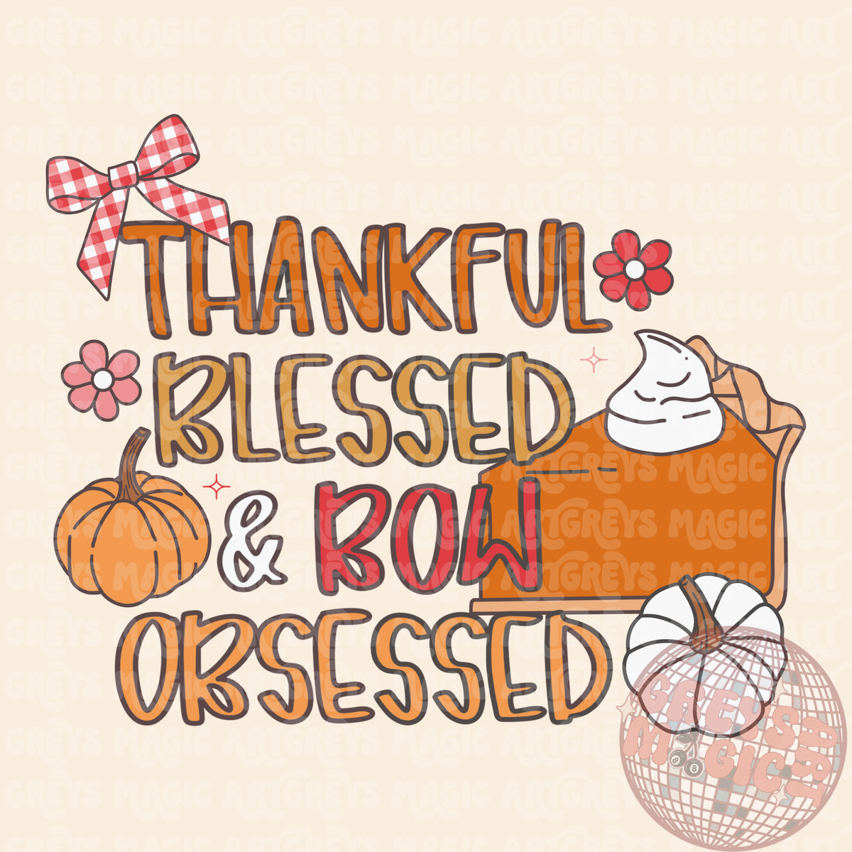 Thankful Blessed & Bow Obsessed PNG
