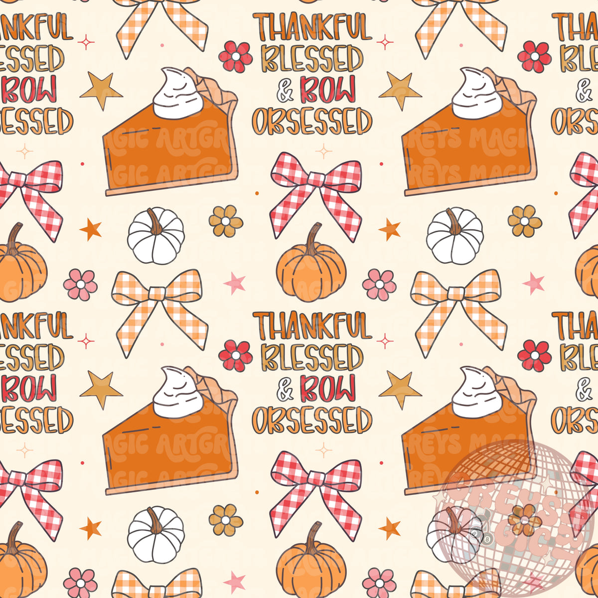Thankful Blessed & Bow Obsessed Seamless File