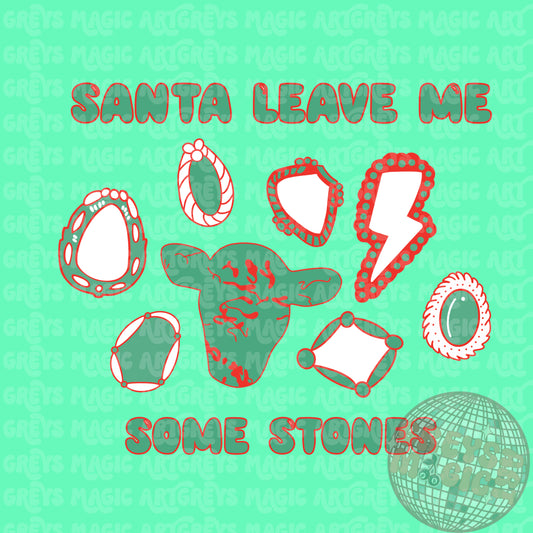 Santa Leave Me Some Stones PNG