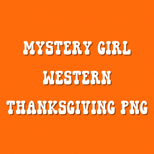 Mystery Girl Western Thanksgiving PNG