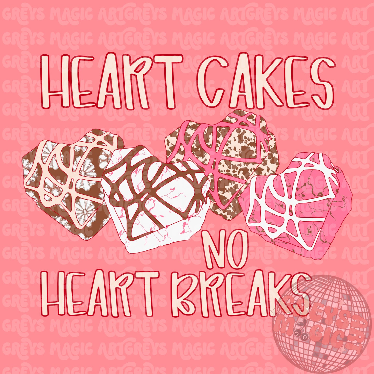 Heart Cakes No Heart Breaks PNG