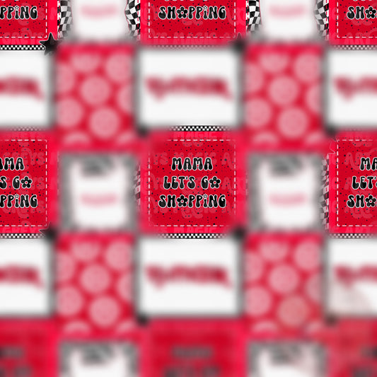 Mama Let’s Go Shopping Seamless File