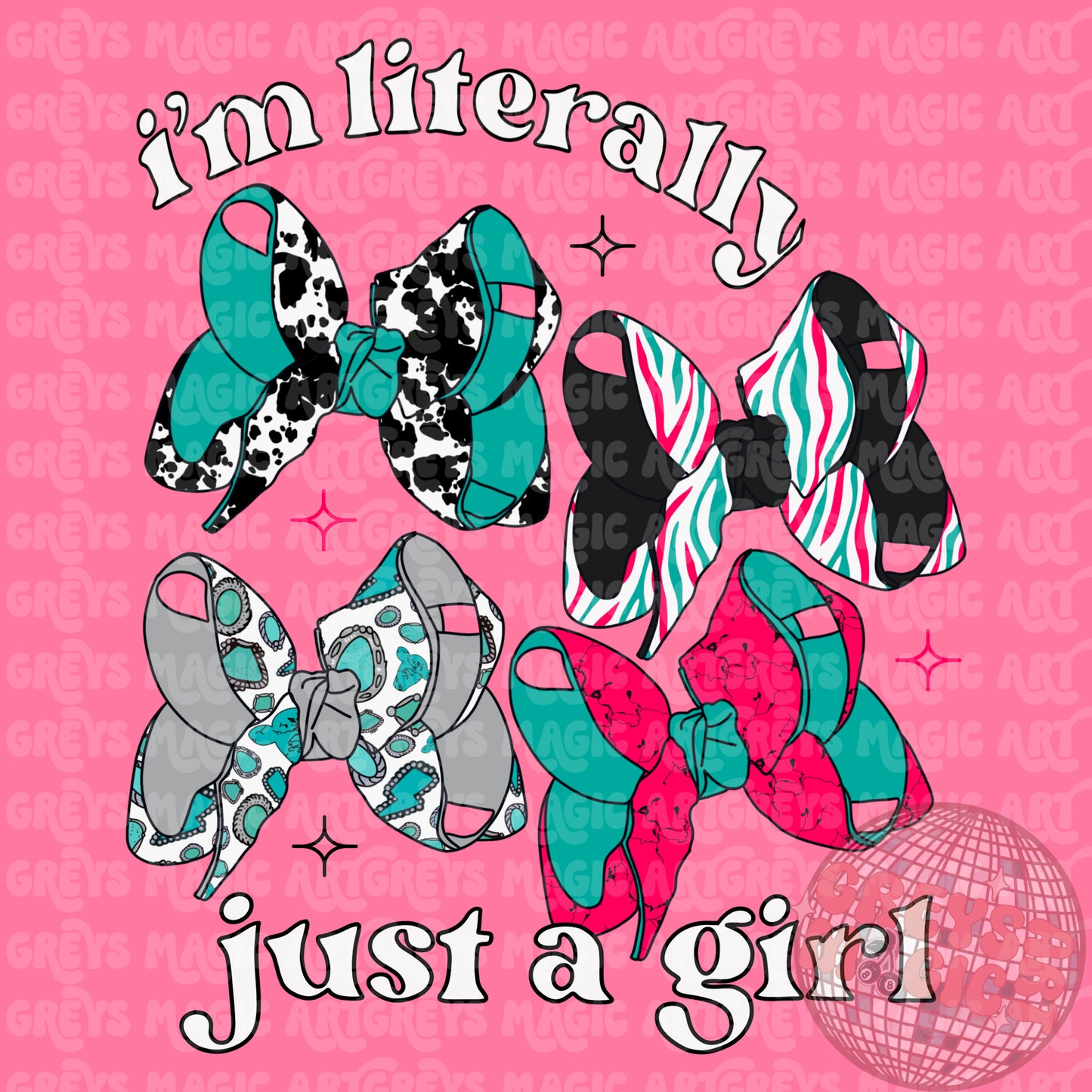 I’m Literally Just A Girl Ribbon Bows PNG