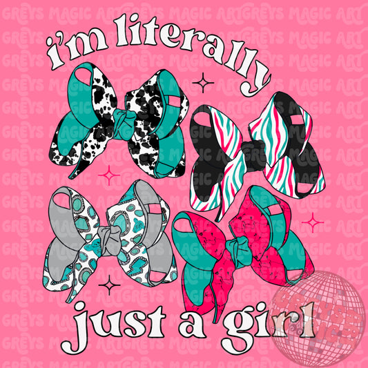 I’m Literally Just A Girl Ribbon Bows PNG