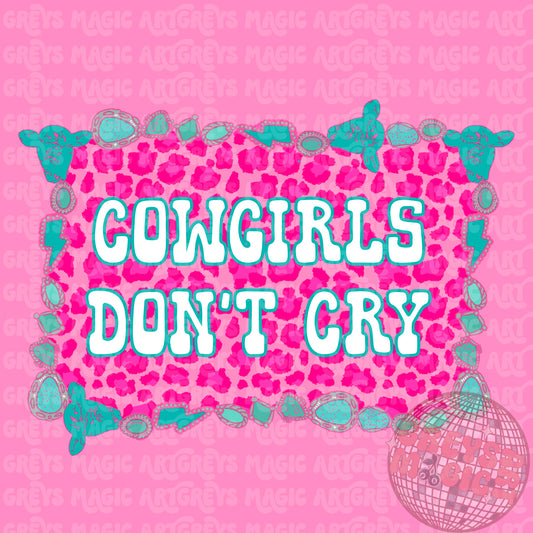 Pink Cowgirls Don’t Cry PNG
