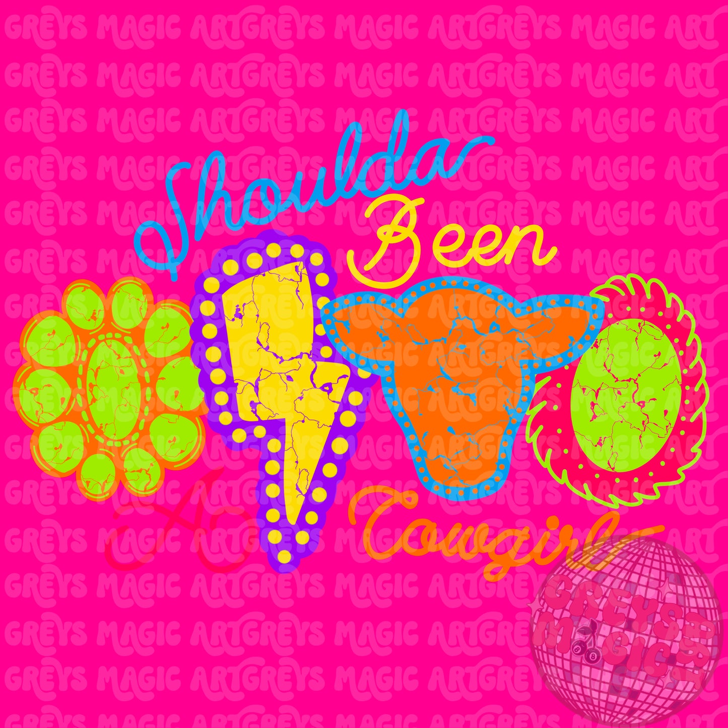 Should Of Been A Cowgirl Neon Conchos PNG