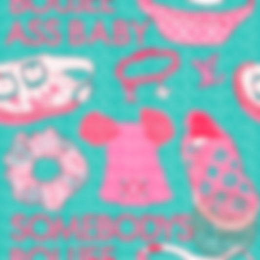 Somebody’s Boujee @$$ Baby Seamless File
