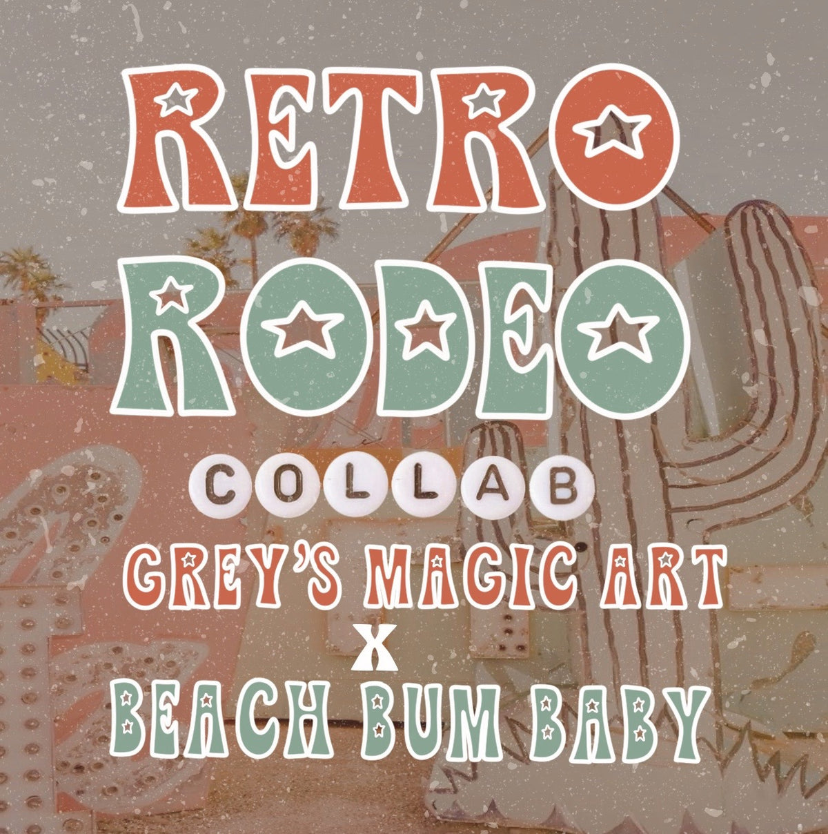 Retro Rodeo Collab GMA X BBBD