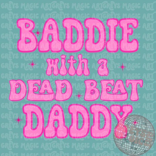 Baddie With A Dead Beat PNG