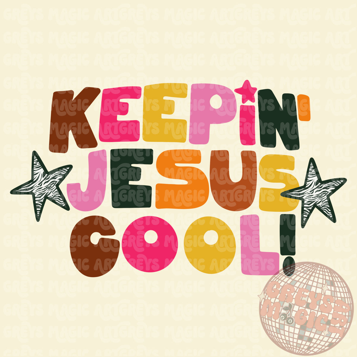 Keepin’ Jesus Cool PNG
