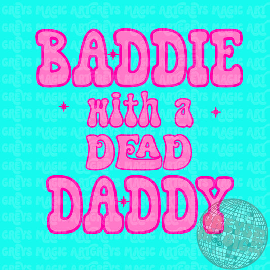 Baddie With A D€ad Daddy PNG