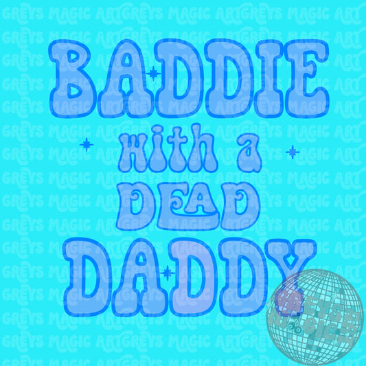 Baddie With A D€ad Daddy Blue PNG