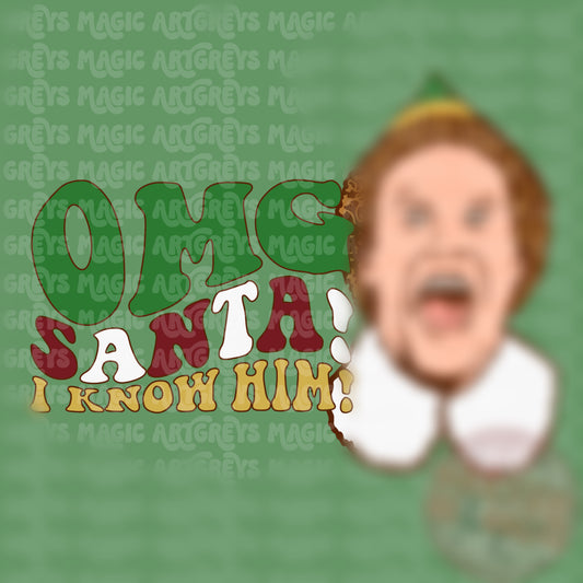 OMG Santa I Know Him PNG
