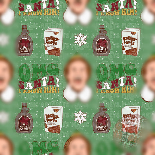 OMG Santa I Know Him Seamless File