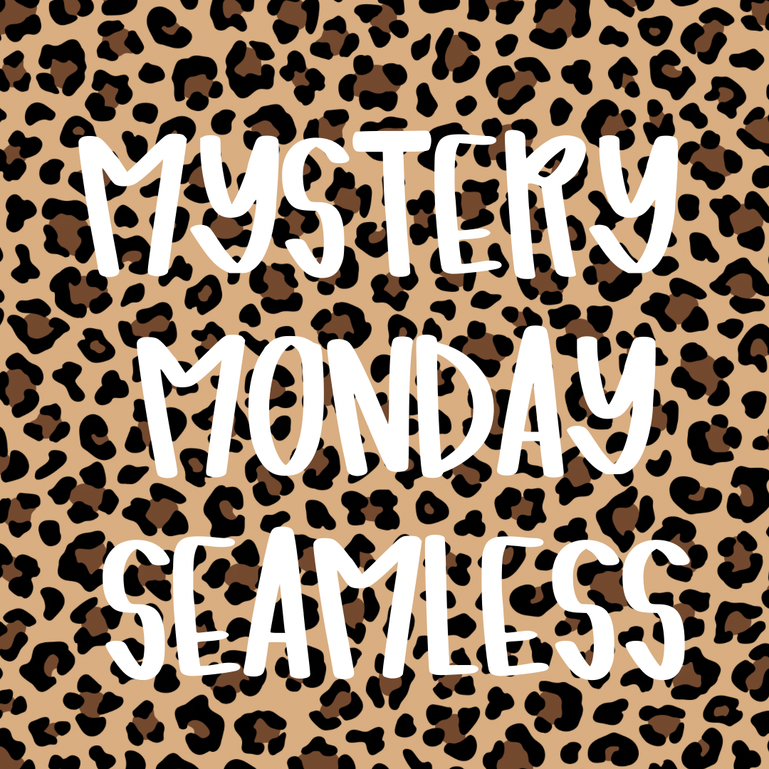 Mystery Monday Seamless File