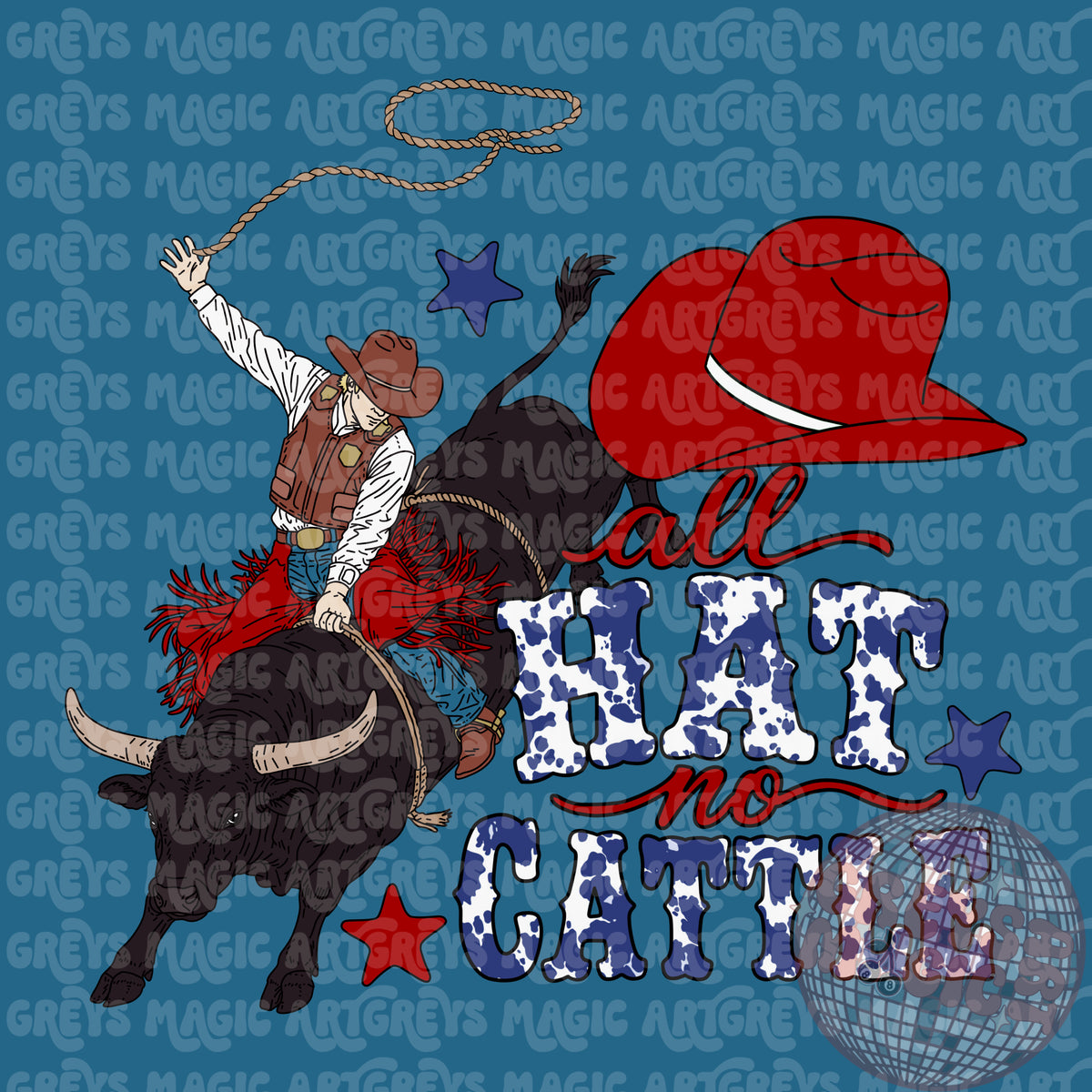 All Hat No Cattle PNG