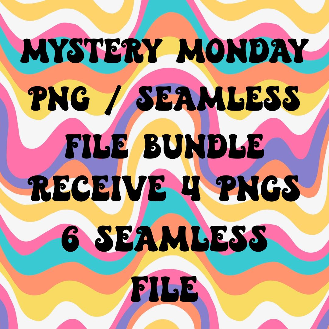 MYSTERY MONDAY PNG & SEAMLESS FILE BUNDLE TODAY ONLY NO CODES!!!