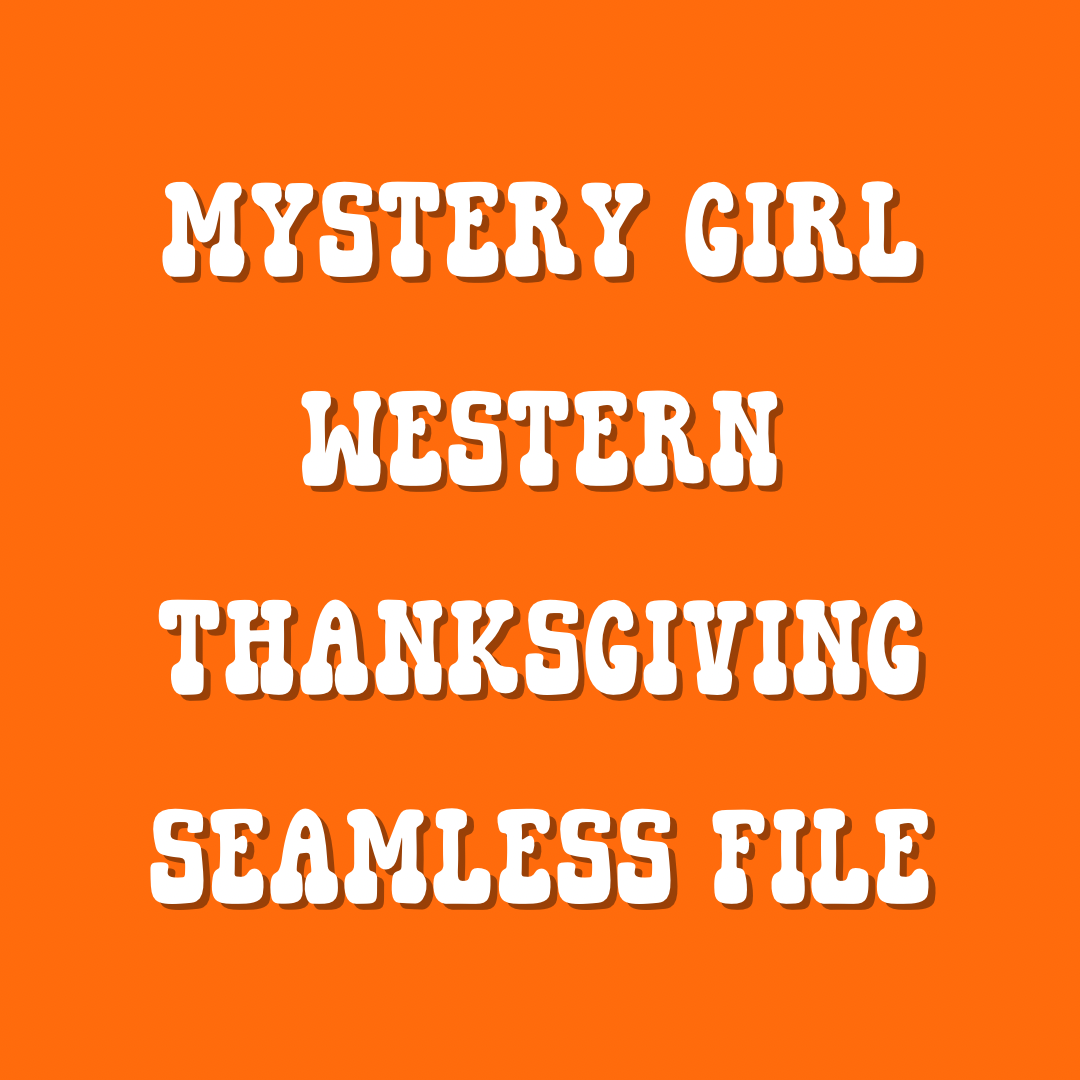 Mystery Girl Western Thanksgiving Seamless File